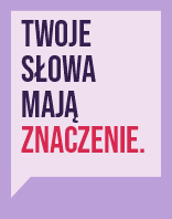 Konferencja &bdquo;Moc Sł&oacute;w&rdquo; &ndash; Twoje słowa mają znaczenie
