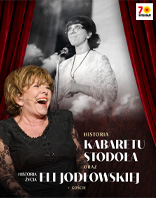 Historia Kabaretu Stodoła oraz historia życia Eli Jodłowskiej
