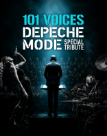 101 Voices &ndash; Depeche Mode Special Tribute