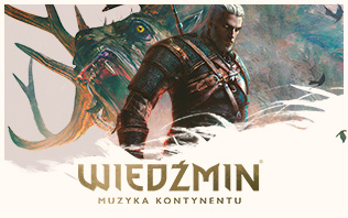 WIEDŹMIN. MUZYKA KONTYNENTU