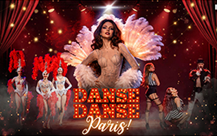 DANSE, DANSE PARIS - Show inspirowane Moulin Rouge