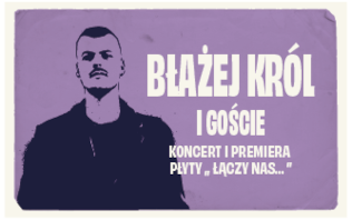 BŁAŻEJ KR&Oacute;L I GOŚCIE
