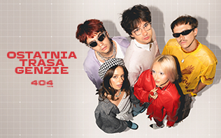 Ostatnia trasa GENZIE - 404 TOUR