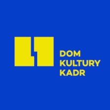 Dom Kultury Kadr