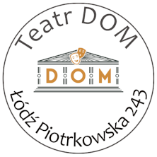 Teatr DOM w Łodzi