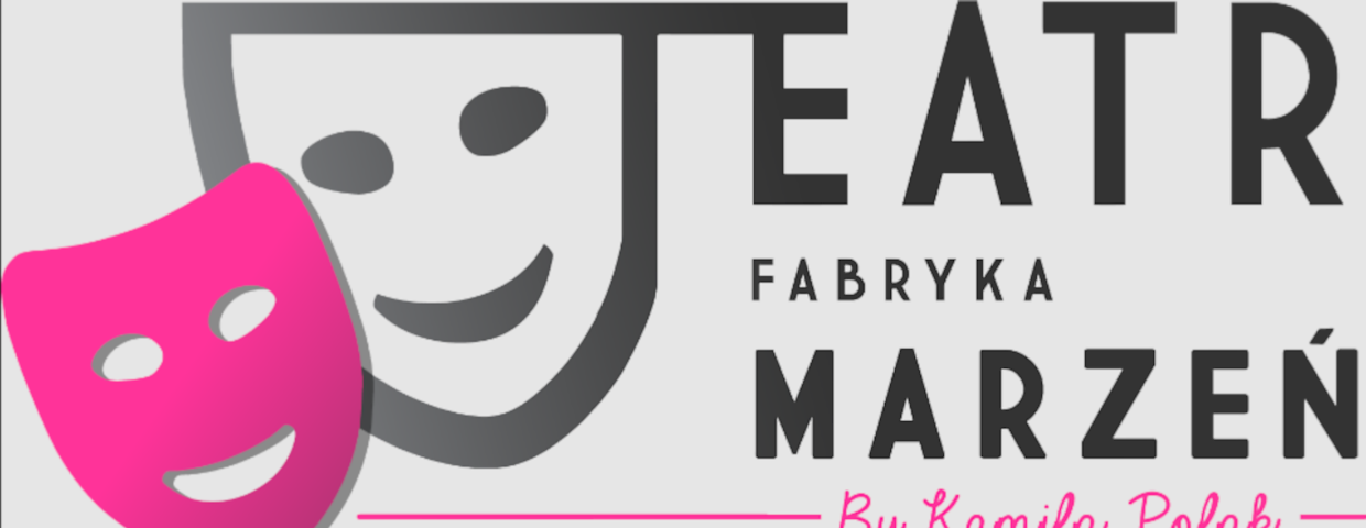 Teatr Fabryka Marzeń